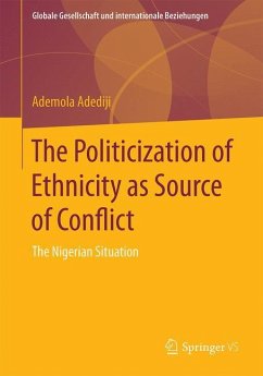 The Politicization of Ethnicity as Source of Conflict - Adediji, Ademola