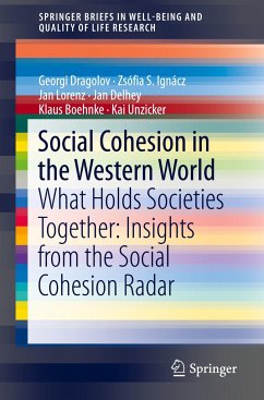 Social Cohesion in the Western World - Dragolov, Georgi;Ignácz, Zsófia S.;Lorenz, Jan
