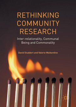 Rethinking Community Research: Inter-Relationality, Communal Being and Commonality - Studdert, David;Walkerdine, Valerie