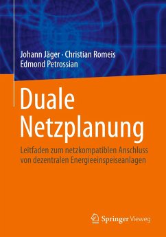 Duale Netzplanung - Jäger, Johann;Romeis, Christian;Petrossian, Edmond