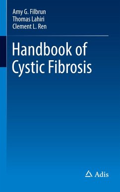 Handbook of Cystic Fibrosis - Filbrun, Amy G.;Lahiri, Thomas;Ren, Clement L