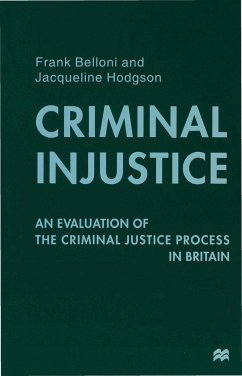 Criminal Injustice - Belloni, F.;Hodgson, J.