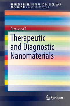 Therapeutic and Diagnostic Nanomaterials - Devasena T