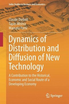 Dynamics of Distribution and Diffusion of New Technology - Diebolt, Claude;Mishra, Tapas;Parhi, Mamata