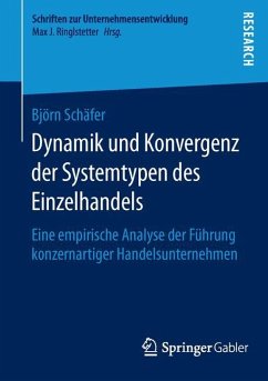 Dynamik und Konvergenz der Systemtypen des Einzelhandels - Schäfer, Björn