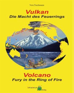 Vulkan - Die Macht des Feuerrings / Volcano - Fury in the Ring of Fire - Trachmann, Vera