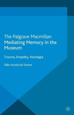 Mediating Memory in the Museum - Arnold-de-Simine, S.