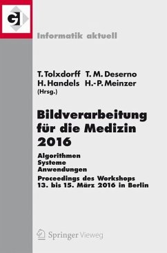 Bildverarbeitung für die Medizin 2016 - Tolxdorff, Thomas;Deserno, Thomas M.;Handels, Heinz