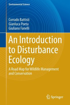 An Introduction to Disturbance Ecology - Battisti, Corrado;Poeta, Gianluca;Fanelli, Giuliano