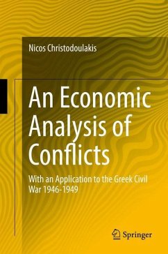 An Economic Analysis of Conflicts - Christodoulakis, Nicos