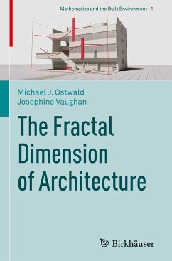 The Fractal Dimension of Architecture - Ostwald, Michael J.;Vaughan, Josephine