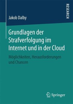 Grundlagen der Strafverfolgung im Internet und in der Cloud - Dalby, Jakob