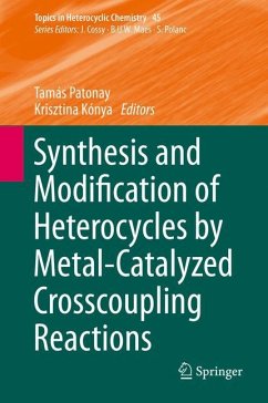 Synthesis and Modification of Heterocycles by Metal-Catalyzed Cross-coupling Reactions