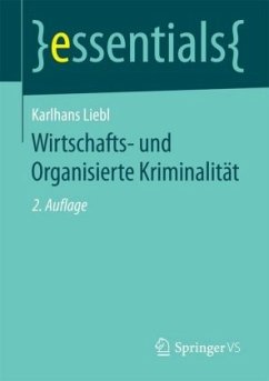 Wirtschafts- und Organisierte Kriminalität - Liebl, Karlhans