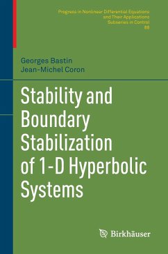 Stability and Boundary Stabilization of 1-D Hyperbolic Systems - Bastin, Georges;Coron, Jean-Michel