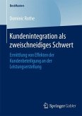 Kundenintegration als zweischneidiges Schwert