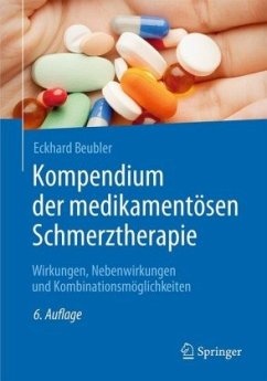Kompendium der medikamentösen Schmerztherapie - Beubler, Eckhard