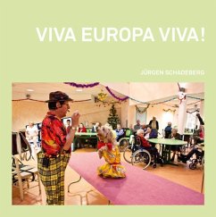 VIVA EUROPA VIVA! - Schadeberg, Jürgen