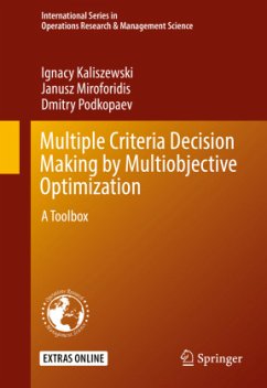 Multiple Criteria Decision Making by Multiobjective Optimization - Kaliszewski, Ignacy;Miroforidis, Janusz;Podkopaev, Dmitriy