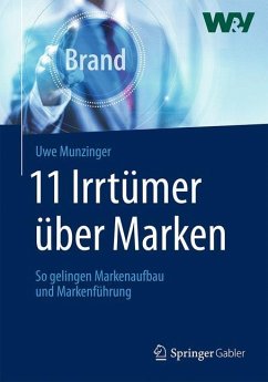 11 Irrtümer über Marken - Munzinger, Uwe