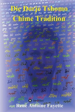 Die Dorje Tshomo Chime Tradition (eBook, ePUB) - Fayette, René Antoine