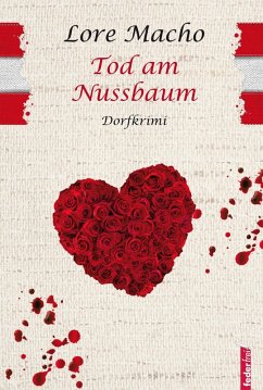 Tod am Nussbaum: Waldviertel-Krimi (eBook, ePUB) - Macho, Lore