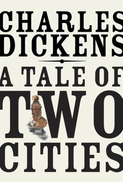 A Tale of Two Cities (eBook, ePUB) - Dickens, Charles