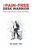 The Pain-Free Desk Warrior (eBook, ePUB)