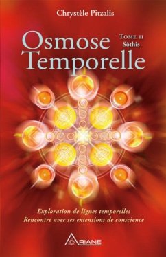 Osmose temporelle - tome II Sothis (eBook, ePUB) - Pitzalis, Chrystele