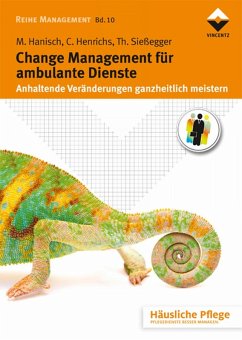 Change Management für ambulante Dienste (eBook, ePUB) - Hanisch, Maria; Henrichs, Claudia; Sießegger, Thomas