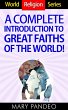 A Complete Introduction to Great Faiths... - Bild 1