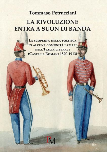 La rivoluzione entra a suon di banda (eBook, ePUB)