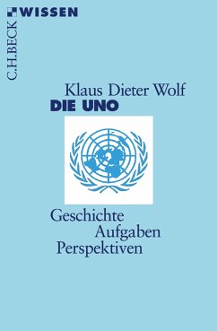 Die UNO (eBook, ePUB) - Wolf, Klaus Dieter