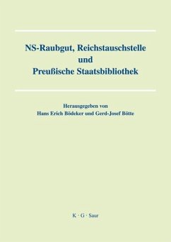 NS-Raubgut, Reichstauschstelle und Preussische Staatsbibliothek (eBook, PDF)