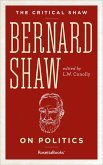 Bernard Shaw on Politics (eBook, ePUB)