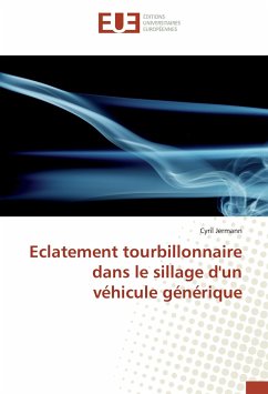 Cover Eclatement tourbillonnaire dans le sillage d'un véhicule générique