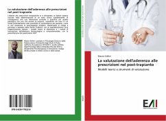 La valutazione dell'aderenza alle prescrizioni nel post-trapianto - Grillini, Mauro