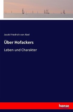 Über Hofackers - Abel, Jacob Friedrich von