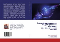 Stratificirowannoe modelirowanie slozhnyh tehnologicheskih sistem - Balasanyan, Sejran Shamirovich