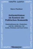 Antisemitismus im Kontext der Politischen Romantik (eBook, PDF)