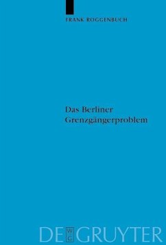 Das Berliner Grenzgängerproblem (eBook, PDF) - Roggenbuch, Frank