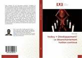 Vodou = Développement? Le désenchantement haïtien continue