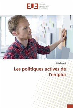 Les politiques actives de l'emploi - Zayani, Anis