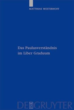 Das Paulusverständnis im Liber Graduum (eBook, PDF) - Westerhoff, Matthias