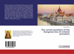 The current questions of the Hungarian law of criminal procedure - Fantoly, Zsanett