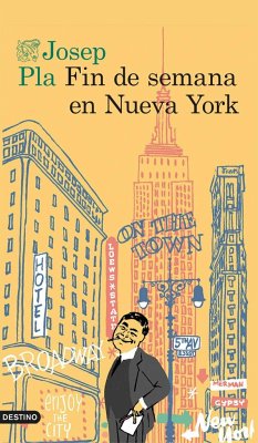 Fin de semana en Nueva York - Pla, Josep