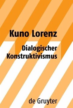 Dialogischer Konstruktivismus (eBook, PDF) - Lorenz, Kuno