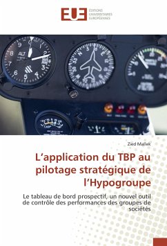 L'application du TBP au pilotage stratégique de l'Hypogroupe - Mallek, Zied L'application du TBP au pilotage stratégique de l'Hypogroupe - Mallek, Zied