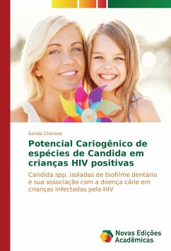 Potencial Cariogênico de espécies de Candida em crianças HIV positivas - Charone, Senda