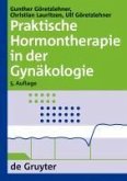 Praktische Hormontherapie in der Gynäkologie (eBook, PDF)